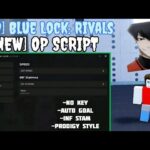 [UPD] Blue Lock: Rivals OP Script | Auto Score, Inf energy, Max Speed & More NO KEY 🚀